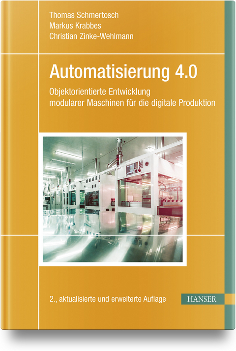 Automatisierung 4.0 - Thomas Schmertosch, Markus Krabbes, Christian Zinke-Wehlmann