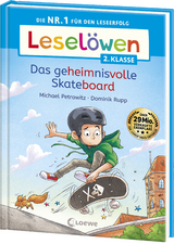 Lesel&ouml;wen 2. Klasse - Das geheimnisvolle Skateboard - Michael Petrowitz