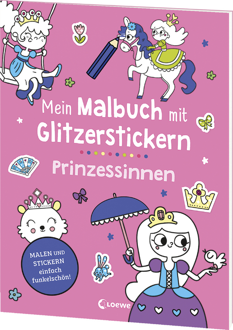 Mein Malbuch mit Glitzerstickern - Prinzessinnen
