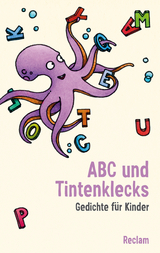 ABC und Tintenklecks. Gedichte f&uuml;r Kinder - 
