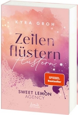 Zeilenfl&uuml;stern (Sweet Lemon Agency, Band 1) - Kyra Groh