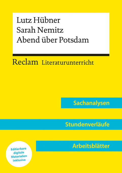 Lutz Hübner / Sarah Nemitz: Abend über Potsdam (Lehrerband) | Mit Downloadpaket (Unterrichtsmaterialien) -  Holger Bäuerle, Lutz Hübner, Sarah Nemitz