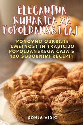 Elegantna Kuharica Za Popoldanski Čaj