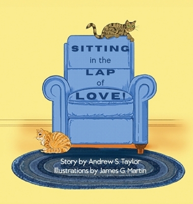Sitting in the Lap of Love! - Andrew S Taylor