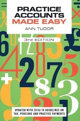 Practice Accounts Made Easy, third edition - Tudor, Ann