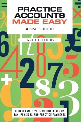 Practice Accounts Made Easy, third edition - Ann Tudor