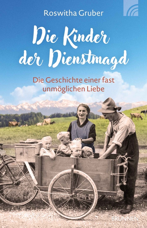 Die Kinder der Dienstmagd - Roswitha Gruber