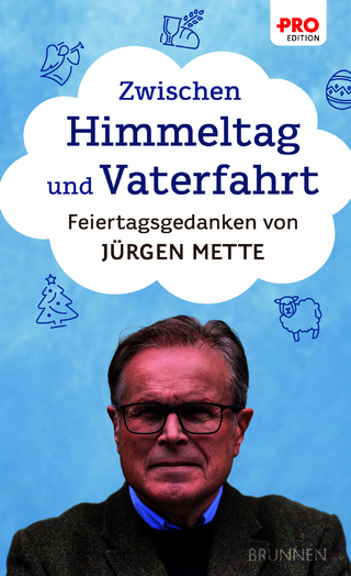 Zwischen Himmeltag und Vaterfahrt