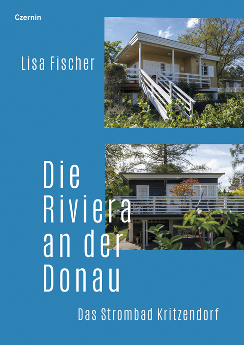 Die Riviera an der Donau - Lisa Fischer