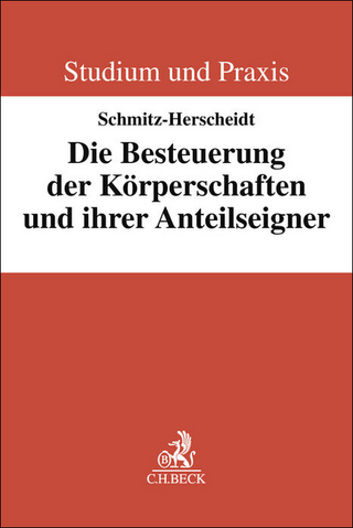 Die Besteuerung der Körperschaften und ihrer Anteilseigner