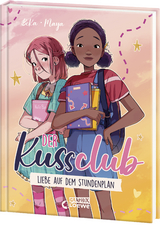 Der Kuss Club (Band 1) - Liebe auf dem Stundenplan -  Beka
