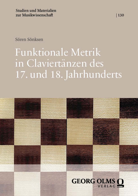 Funktionale Metrik in Claviertänzen des 17. und 18. Jahrhunderts - Sören Sönksen