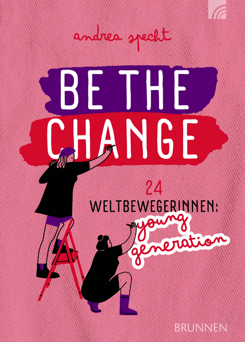 Be the Change - Andrea Specht