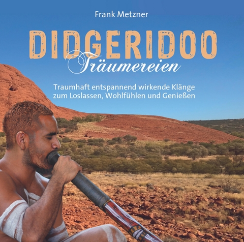 Didgeridoo Träumereien - 