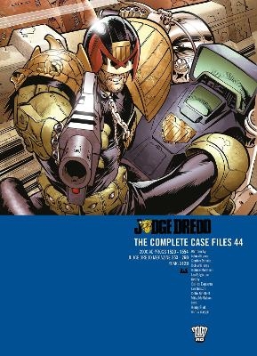 Judge Dredd: The Complete Case Files 44 - John Wagner, Gordon Rennie, Rob Williams, Ian Edginton, Robbie Morrison
