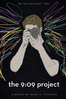 The 9:09 Project - Mark H. Parsons