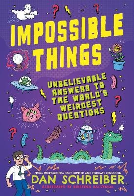 Impossible Things - Dan Schreiber