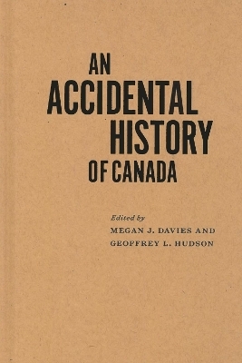 An Accidental History of Canada - 