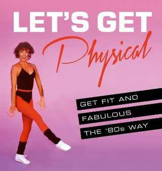 Let’s Get Physical
