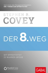 Der 8. Weg -  Stephen R. Covey