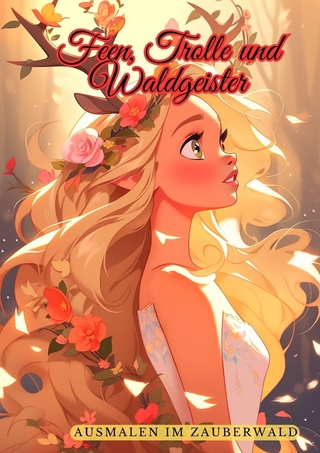 Feen, Trolle und Waldgeister