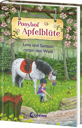 Ponyhof Apfelbl&uuml;te (Band 22) - Lena und Samson retten den Wald - Pippa Young