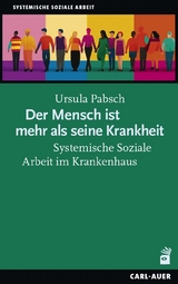 Der Mensch ist mehr als seine Krankheit - Ursula H. Pabsch