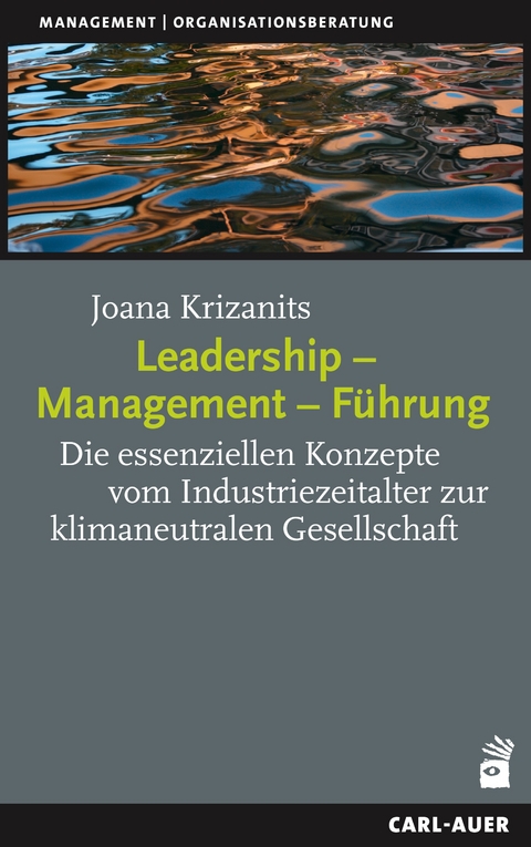 Leadership, Management, F&uuml;hrung - Joana Krizanits
