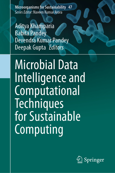 Microbial Data Intelligence and Computational Techniques for Sustainable Computing - 