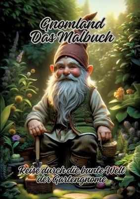 Gnomland: Das Malbuch