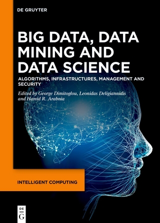 Big Data, Data Mining and Data Science