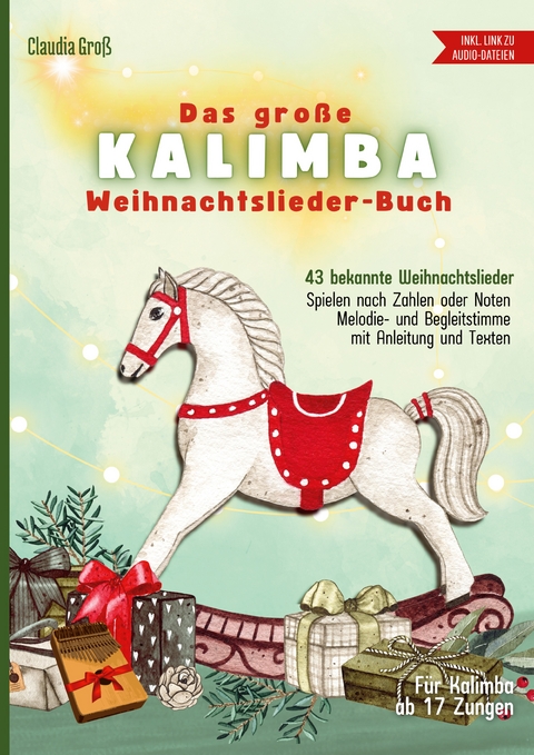Das gro&szlig;e Kalimba Weihnachtslieder-Buch - Ringbuch - Claudia Gro&szlig;