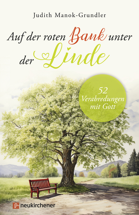 Auf der roten Bank unter der Linde - Judith Manok-Grundler