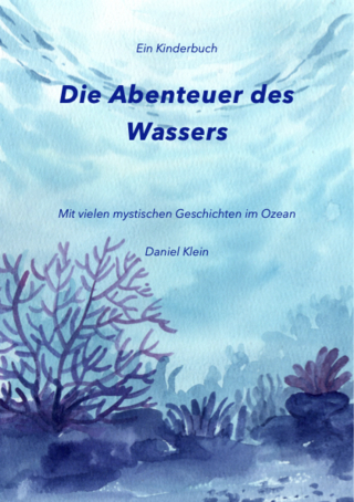 Die Abenteuer des Wasser