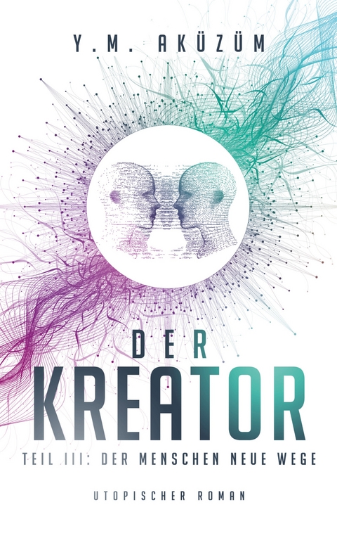 Der Kreator - Y. M. Ak&uuml;z&uuml;m