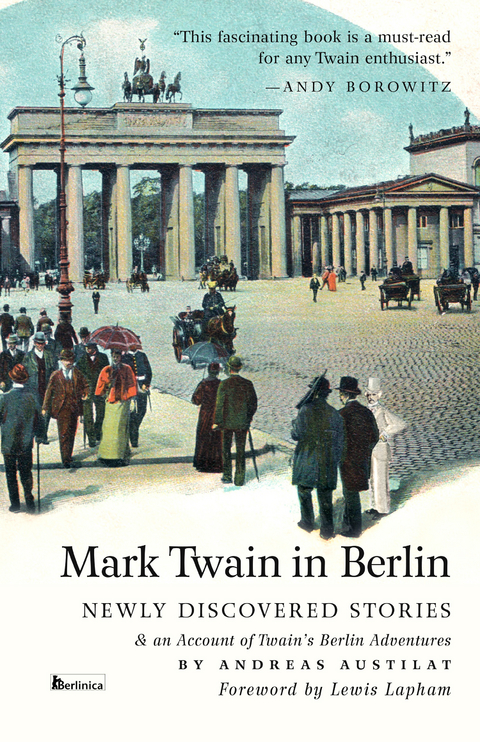 Mark Twain in Berlin - Andreas Austilat, Mark Twain