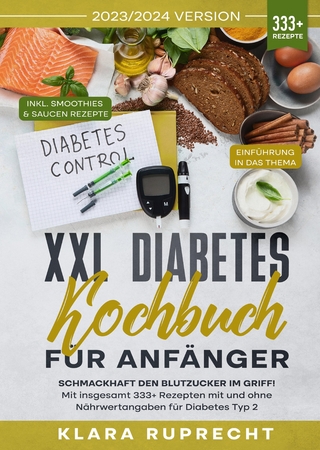XXL Diabetes Kochbuch für Anfänger