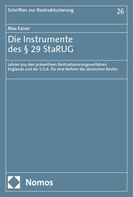 Die Instrumente des &sect; 29 StaRUG - Max Kaiser