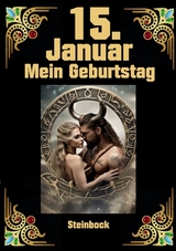 15. Januar, mein Geburtstag