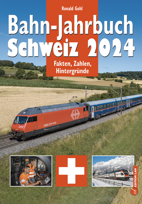 Bahn-Jahrbuch Schweiz 2024 - Ronald Gohl
