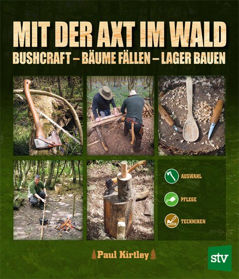 Mit der Axt im Wald - Paul Kirtley