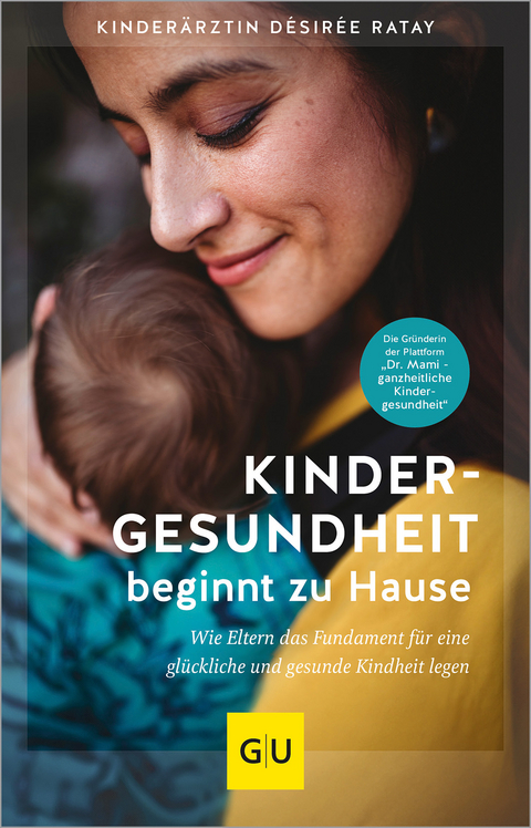 Kindergesundheit beginnt zu Hause - D&eacute;sir&eacute;e Ratay