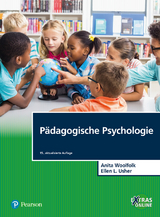 Pädagogische Psychologie - Anita Woolfolk, Ellen L. Usher
