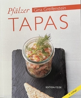 Pfälzer Tapas - Gina Greifenstein