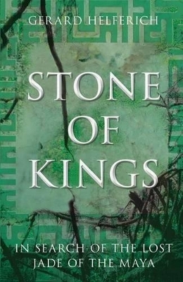 Stone of Kings - Gerard Helferich