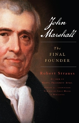 John Marshall - Robert Strauss