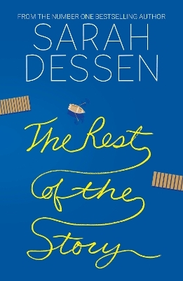 The Rest of the Story - Sarah Dessen