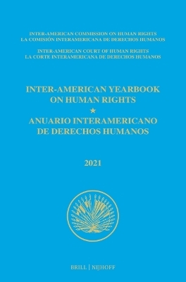 Inter-American Yearbook on Human Rights / Anuario Interamericano de Derechos Humanos, Volume 37 (2021) SET