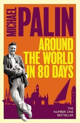 Around The World In Eighty Days - Michael Palin