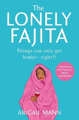 The Lonely Fajita - Abigail Mann